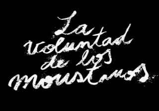 “La voluntad de los monstruos”