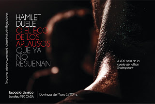 “Hamlet duele o el eco de los aplausos que ya no resuenan”