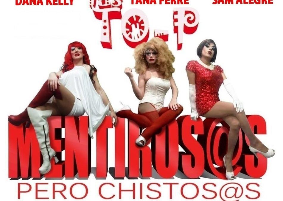 “Mentiros@s pero chistos@s”