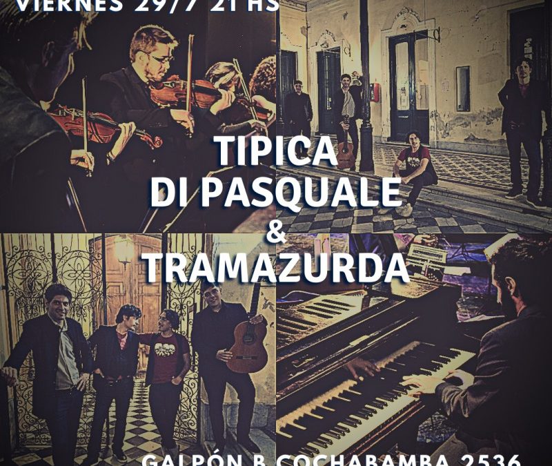 Tramazurda + Orquesta Típica Di Pasquale
