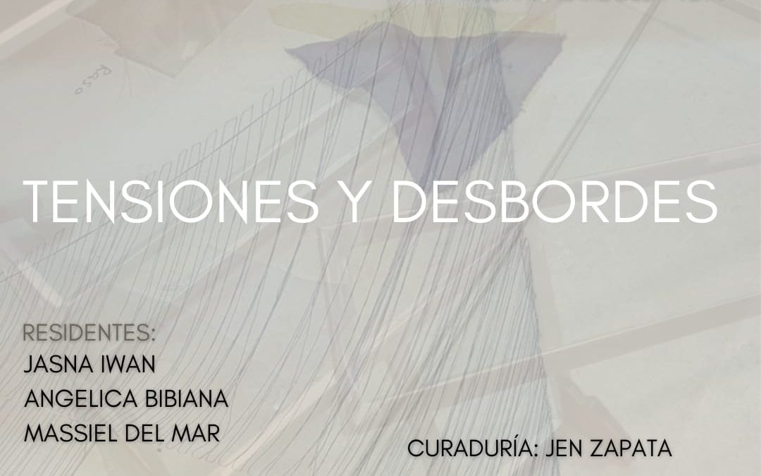“Tensiones y Desbordes” en  TACHA