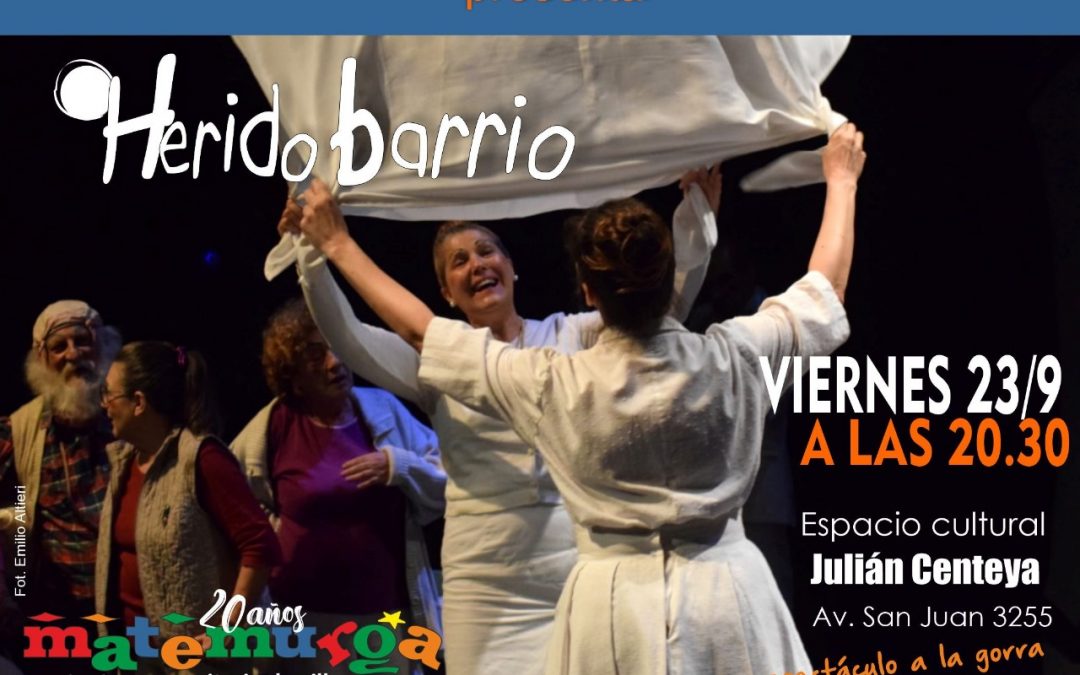 «Herido Barrio» en el Julián Centeya