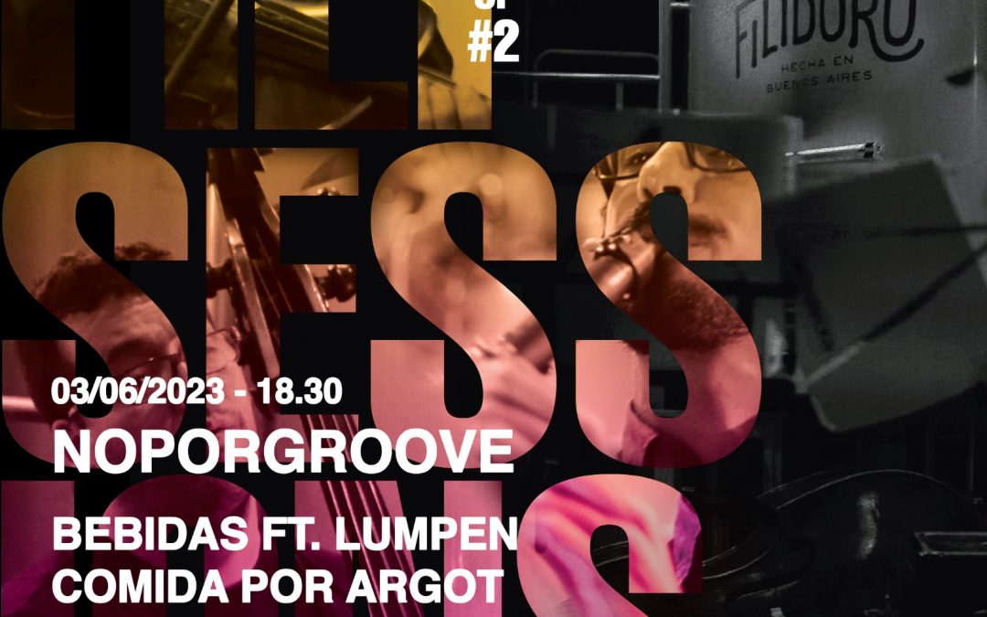 Fili Sessions con Noporgroove