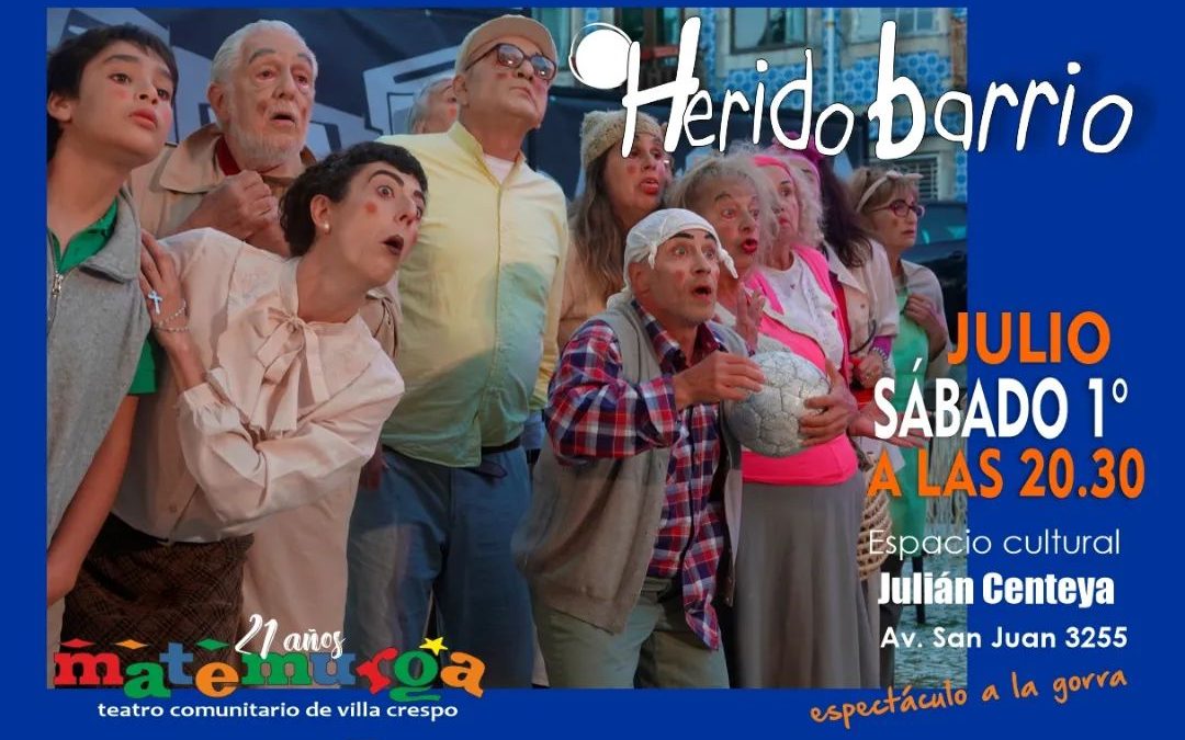 «Herido barrio»