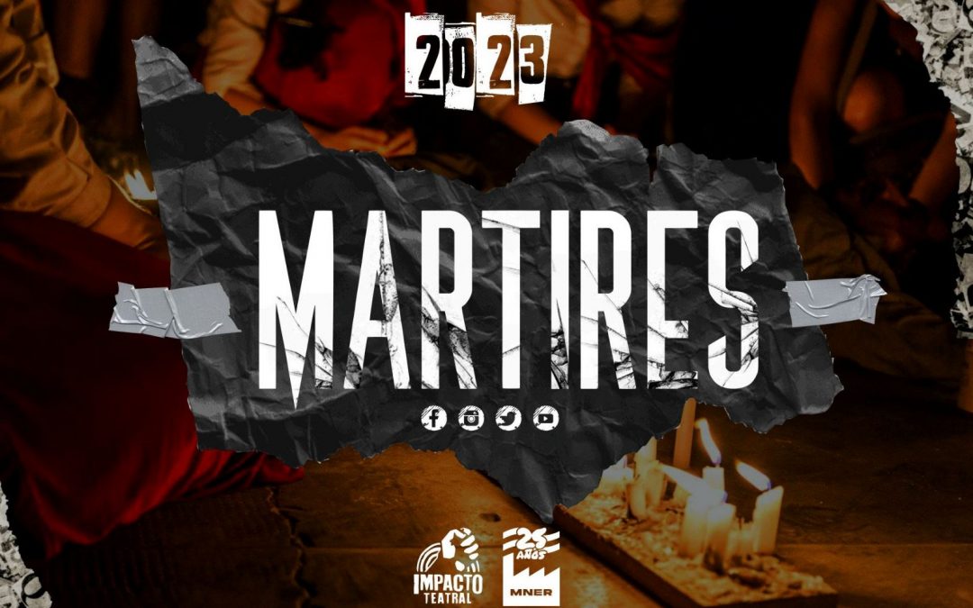 «Mártires» de Impacto Teatral