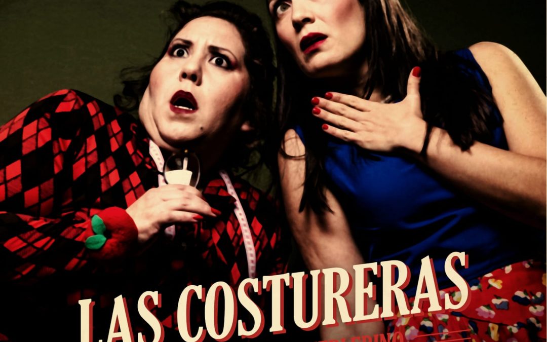 «Las costureras» en Poncho Club Cultural