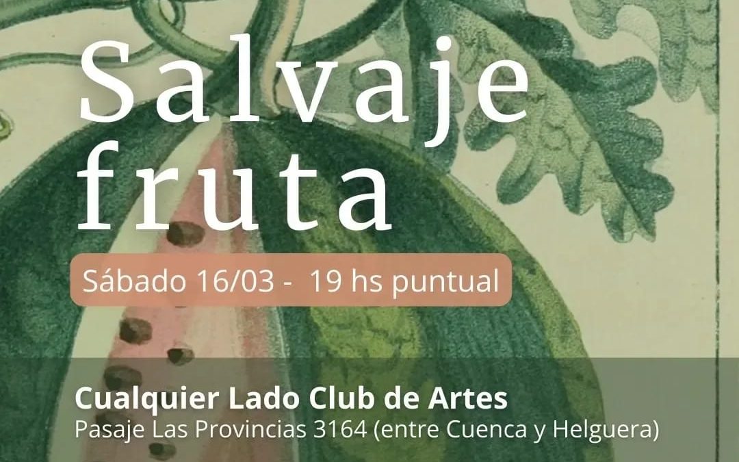 «Salvaje Fruta»