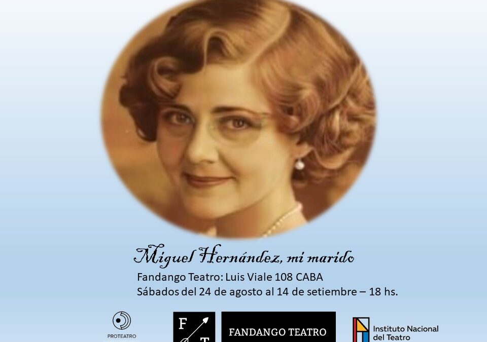 «Miguel Hernández, mi marido» en Fandango Teatro