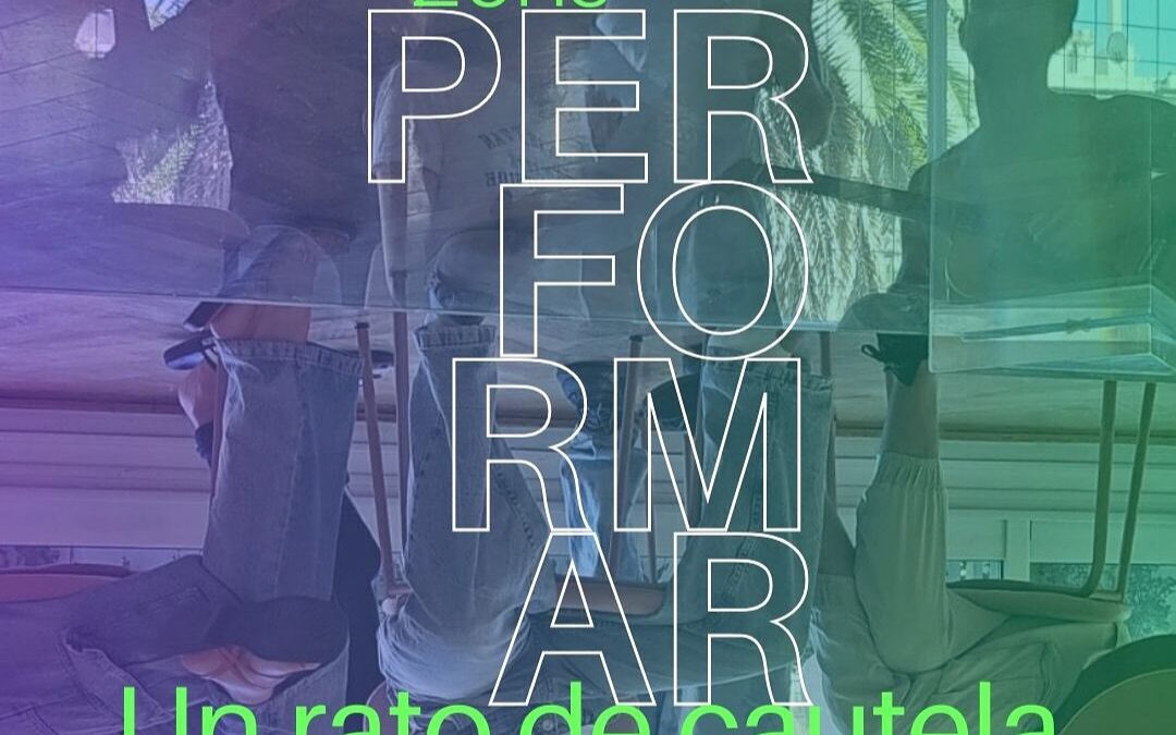 Ciclo Performar en Casa Gómez