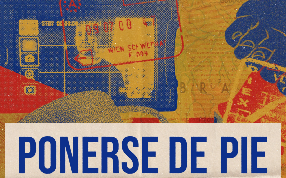 “Ponerse de pie – Diario escénico de una migración venezolana” en Savia Espacio Cultural