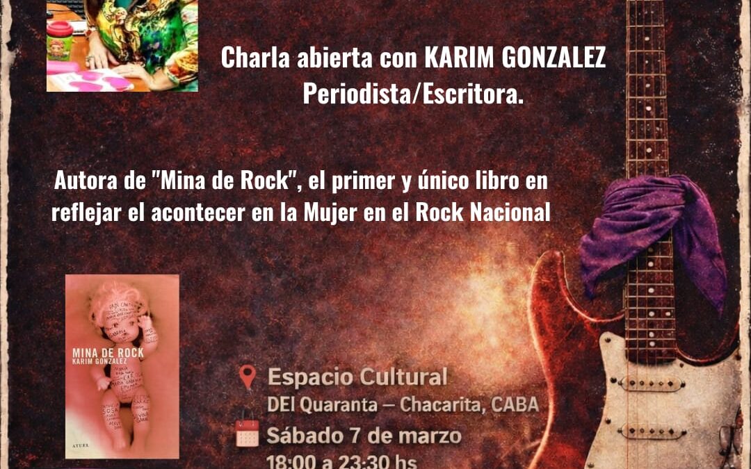“El rock tiene nombre de mujer” en Espacio Cultural DEI Quaranta