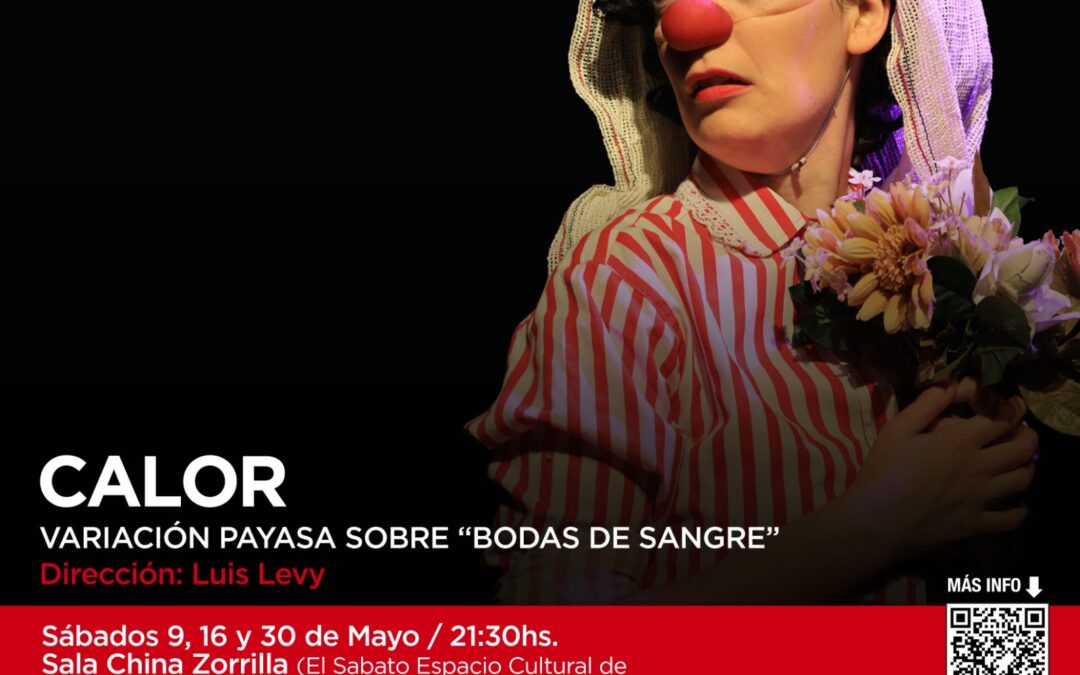 “Calor, variación payasa sobre Bodas de Sangre” en El Sábato