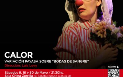 “Calor, variación payasa sobre Bodas de Sangre” en El Sábato